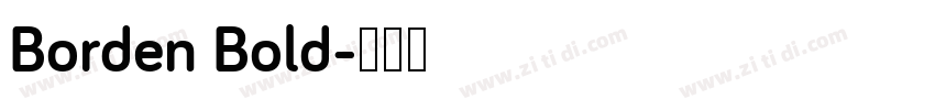 Borden Bold字体转换